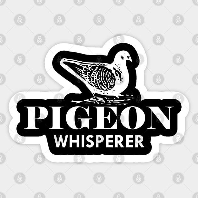 Pigeon Whisperer Sticker by KC Happy Shop